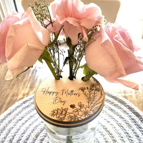 Mothers Day Lid ids that go on a vase