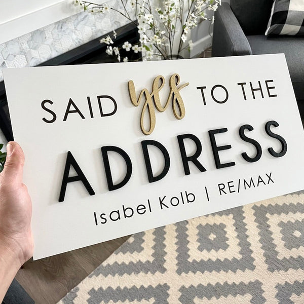 Personalized Said Yes to the Address Sign