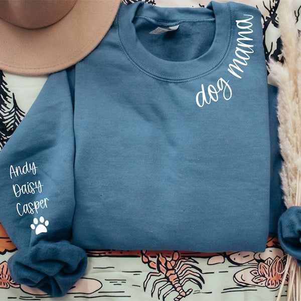 Custom Dog Mama Sweatshirt With Names On The Sleeve