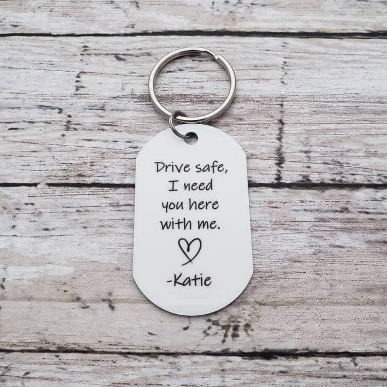 Drive Safe Keychain, Customized Photo Gifts